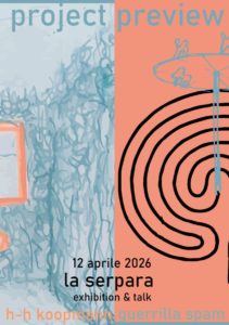 La Serpara-project preview con Guerrilla Spam e H-H Koopmann. Mostra e talk
