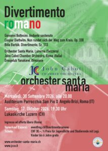 “Divertimento romano”: incontro a Roma tra la John Cabot Chamber Orchestra e l’Orchester Santa Maria di Lucerna